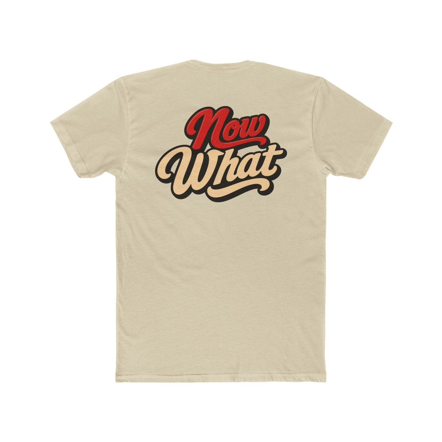 Now What Tee — Retro Script Graphic T-Shirt