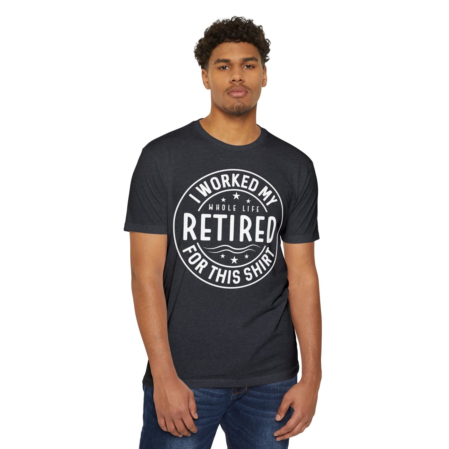 Retired For This Shirt T-Shirt — Funny Retirement Gift Tee