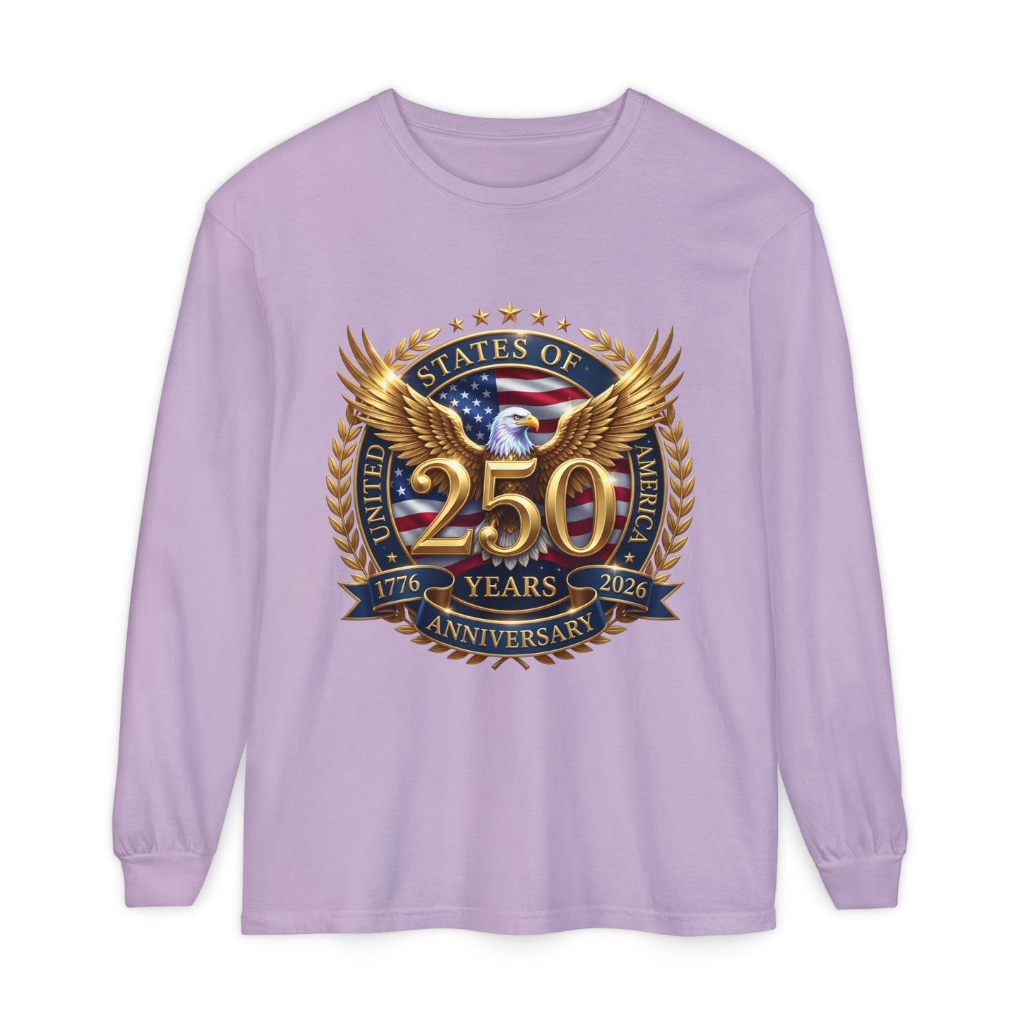 250 Years Anniversary Long Sleeve T-Shirt — USA Bicentennial 1776–2026 Eagle Emblem