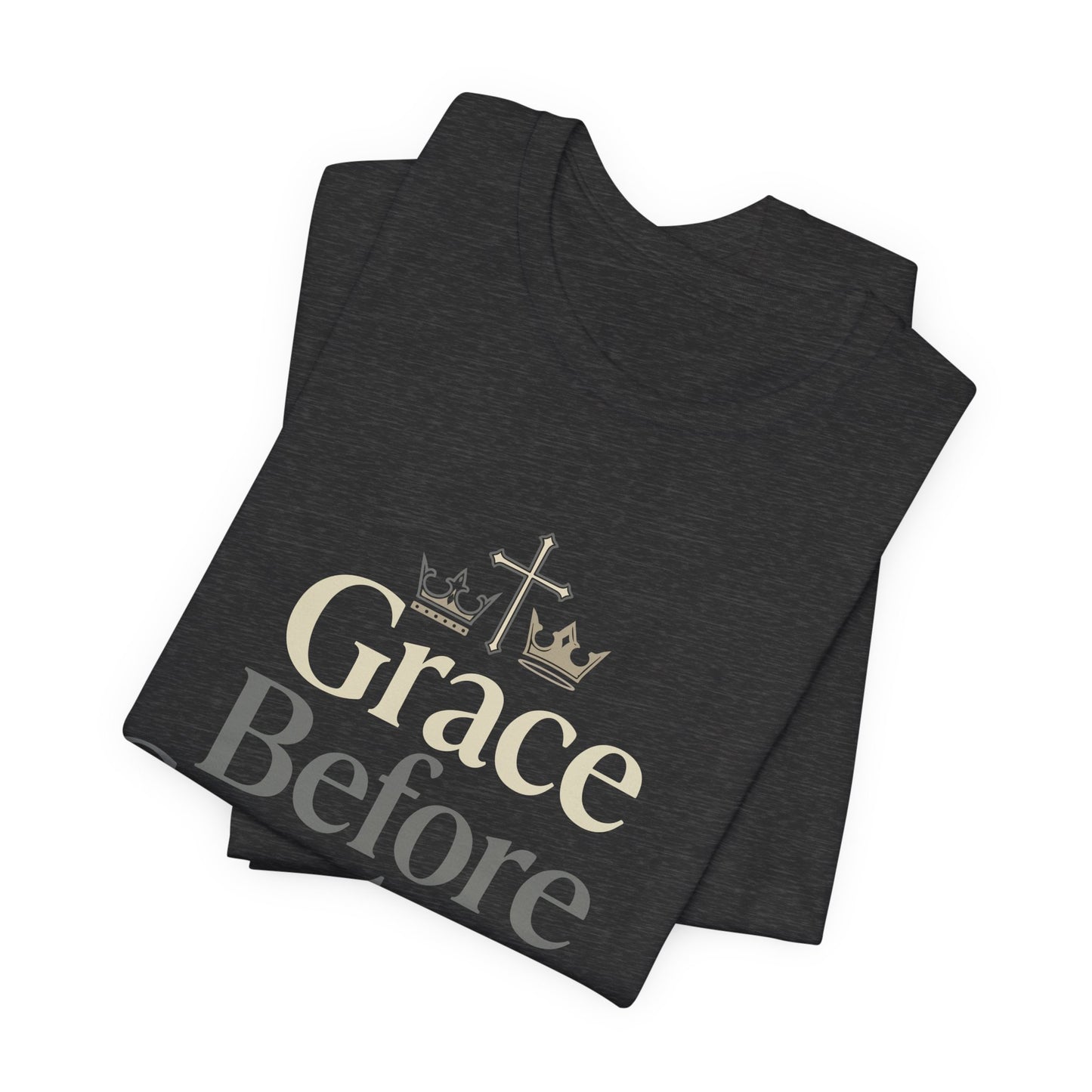 Grace Before Greatness T-Shirt — Bishop Inspirational Faith Tee
