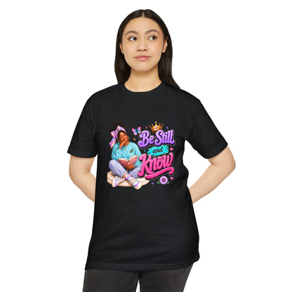 Be Still and Know T-Shirt