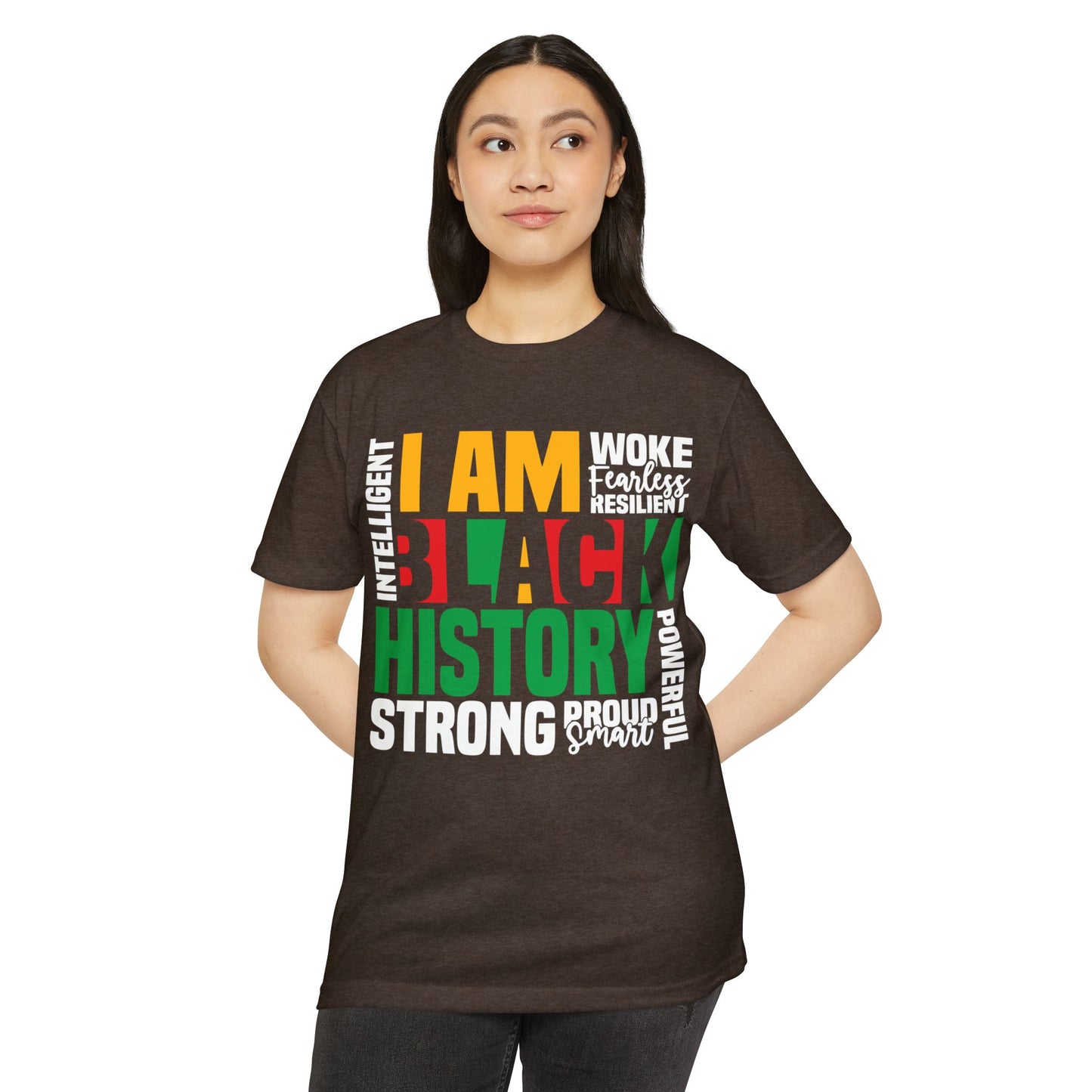 I Am Black History Strong T-Shirt — Black History Month Celebration Tee