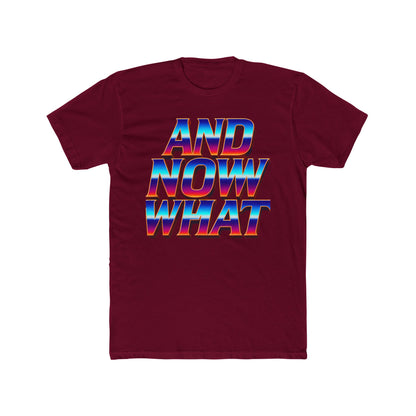 And Now What Tee — Retro Gradient Statement T-Shirt