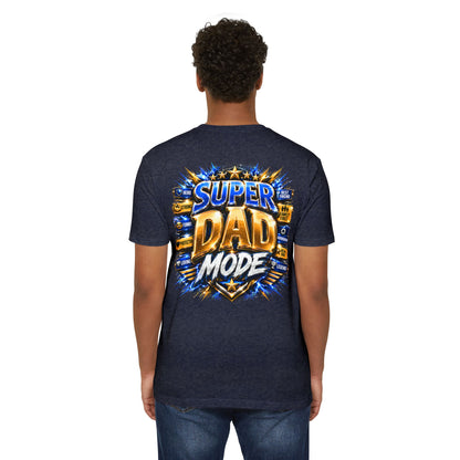 Super Dad Mode T-Shirt