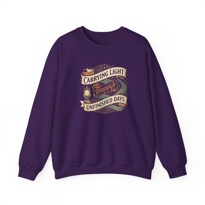 Carrying Light Through Unfinished Days Sweatshirt