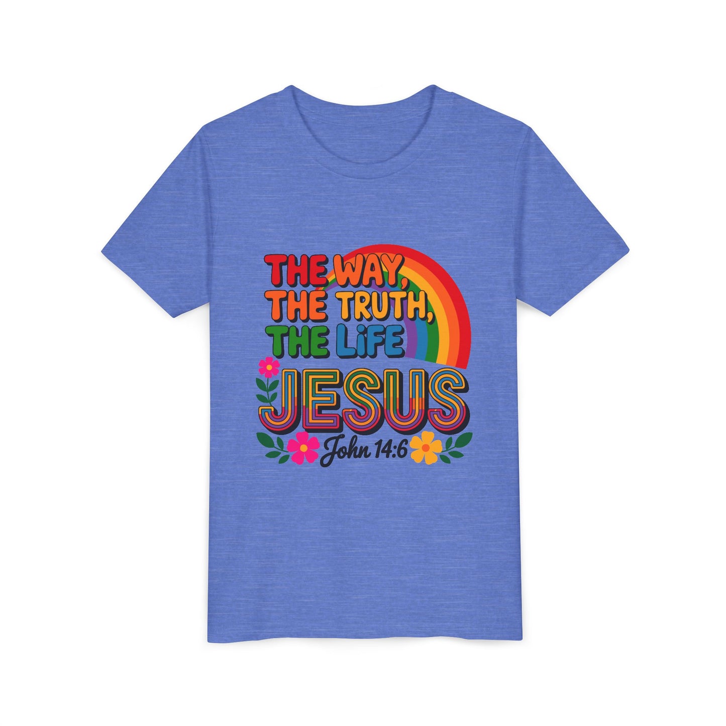 Youth Tee — "The Way, The Truth, The Life" Jesus John 14:6 Rainbow Christian Shirt