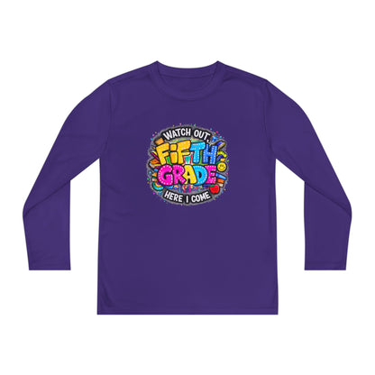 Fifth Grade T-Shirt — "Watch Out! Here I Come" Youth Long Sleeve