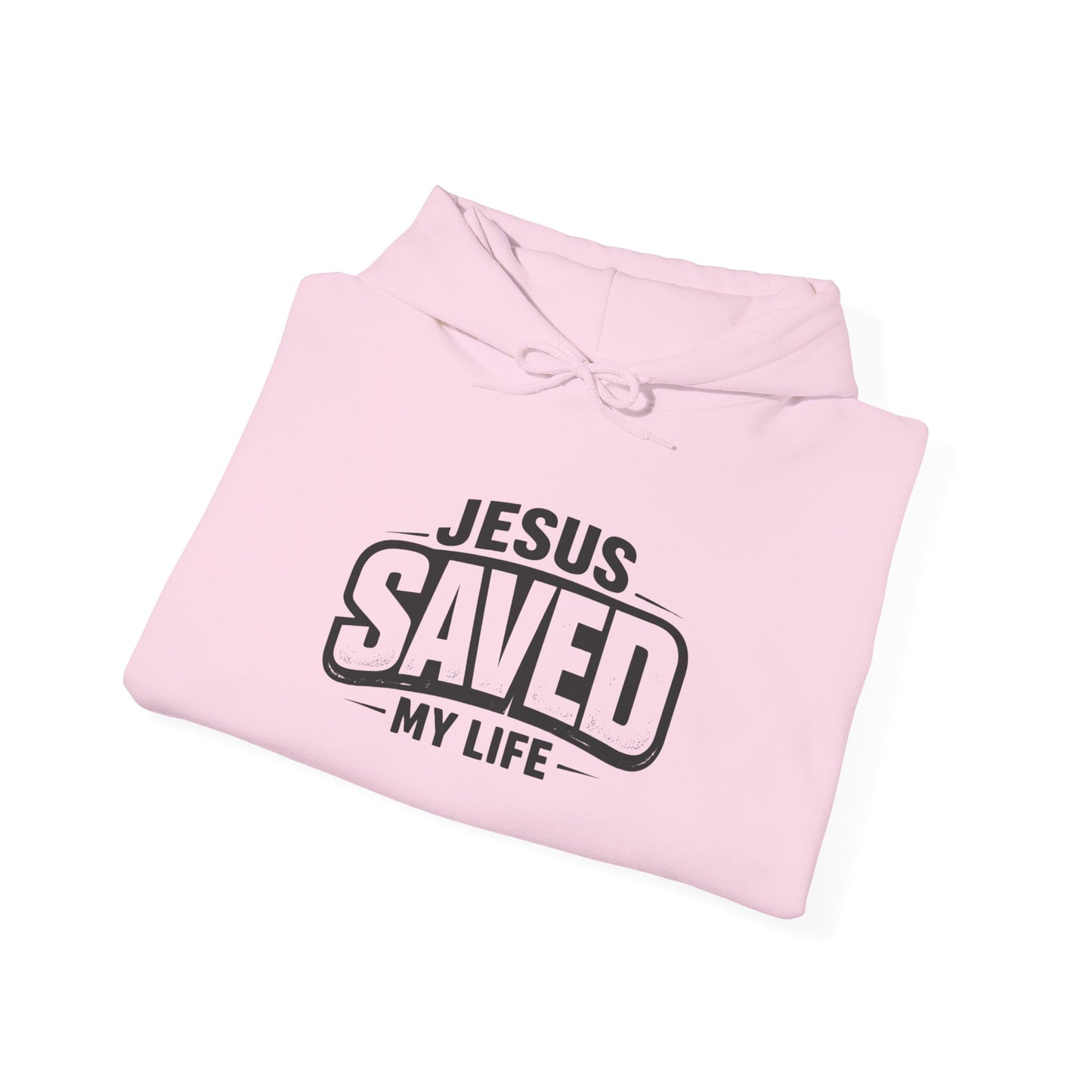 Jesus Saved My Life Hoodie