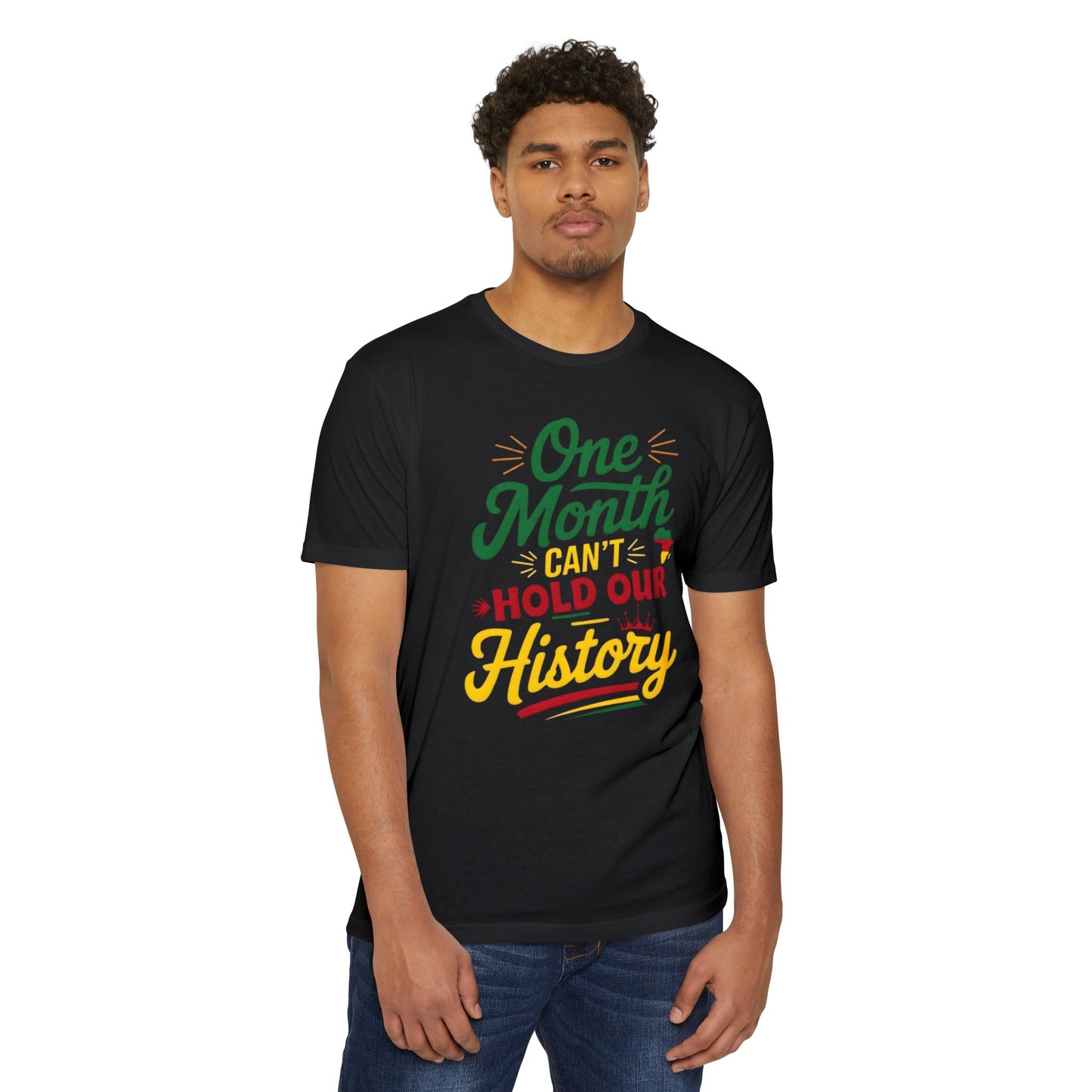 One Month Can't Hold Our History T-Shirt