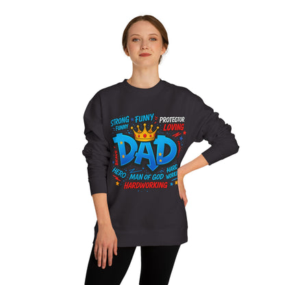 Dad Crown Graphic Sweatshirt – Funny & Loving Father Tribute