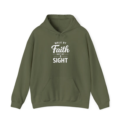 "Walk by Faith Not by Sight" Hoodie