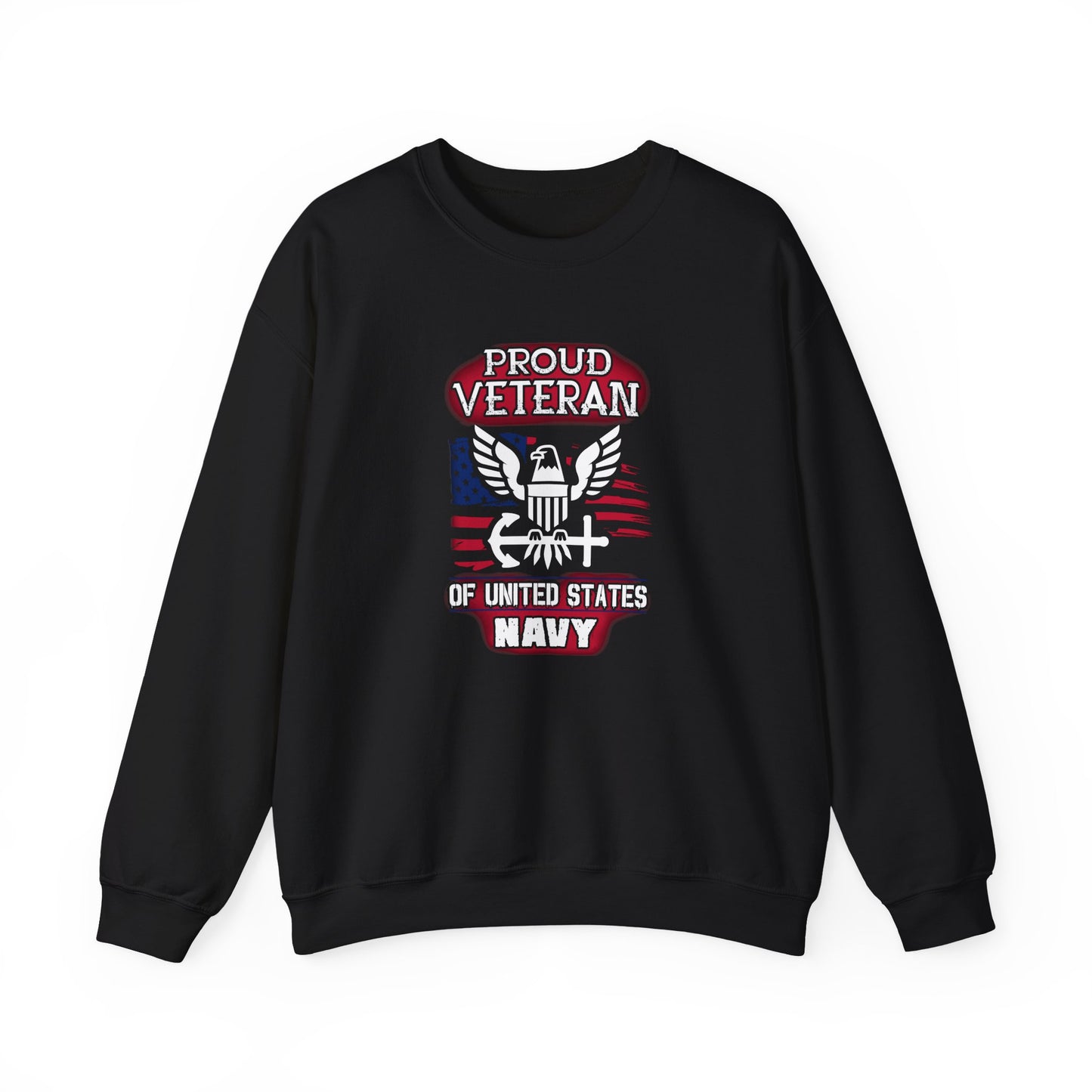 Proud Veteran of United States Navy Sweatshirt