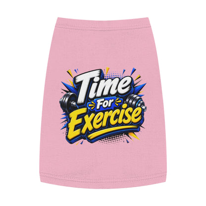 Pet Tank Top — "Time For Exercise" Dog Workout Tee