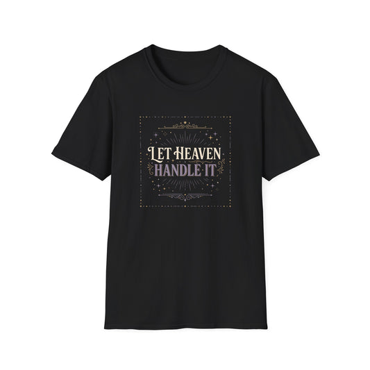 Let Heaven Handle It T‑Shirt
