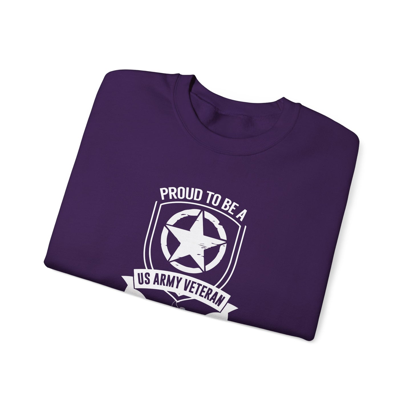 Proud to Be a US Army Veteran Sweatshirt