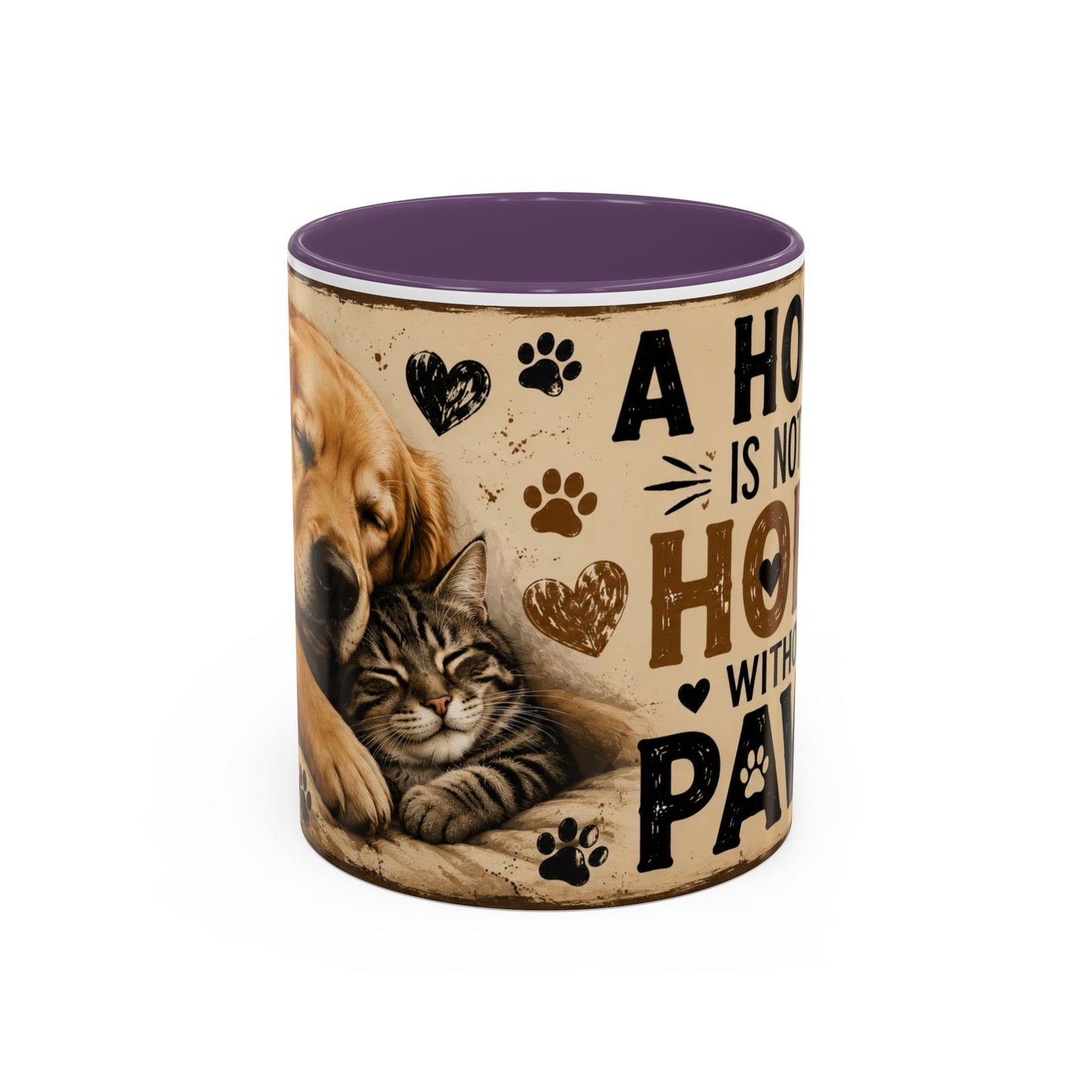 Coffee Mug – "A House Is Not A Home Without Paws" Pet Lover Accent Mug