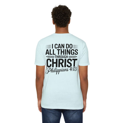 I Can Do All Things Through Christ T-Shirt – Philippians 4:13 Christian Tee