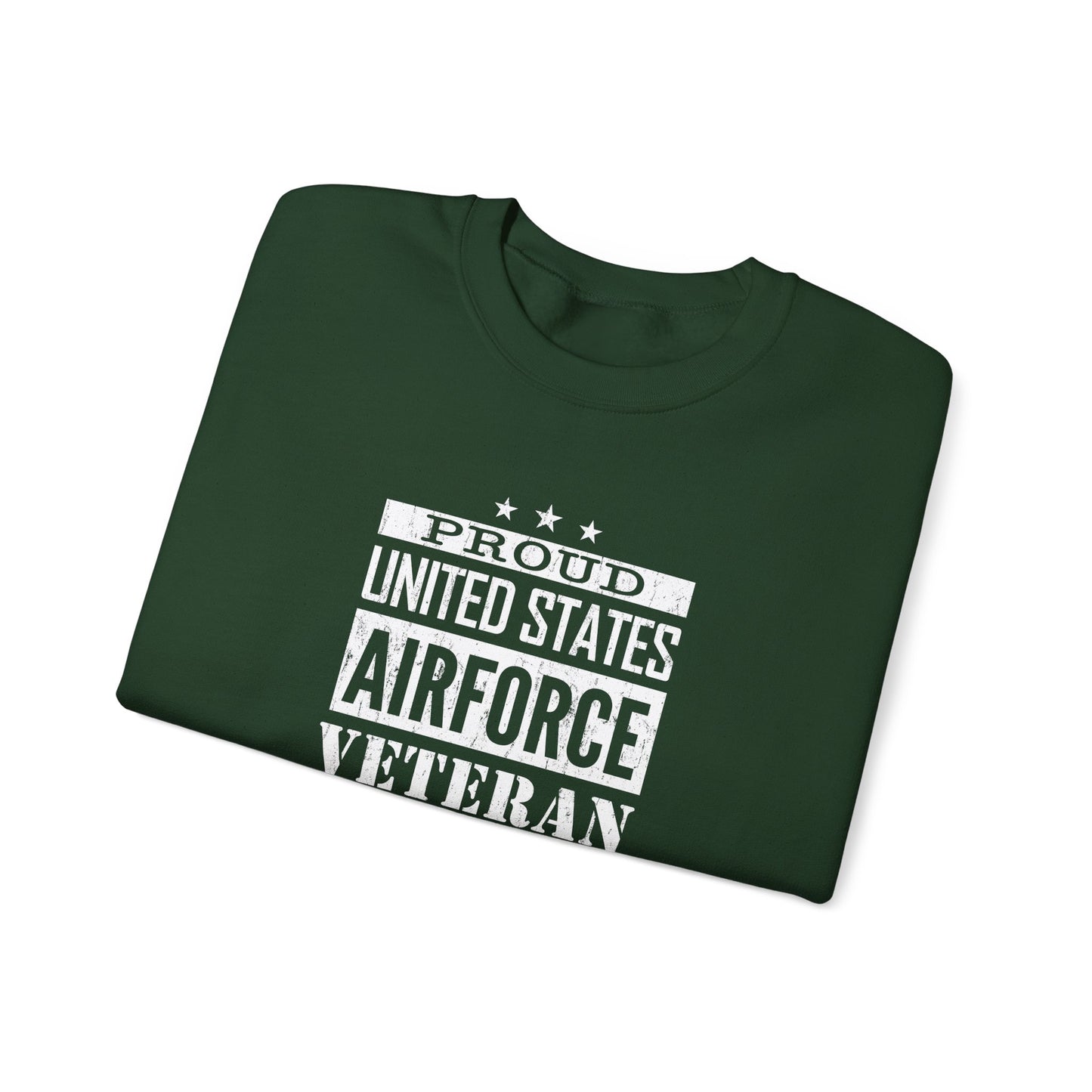 Proud United States Air Force Veteran  Sweatshirt