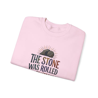 "The Stone Was Rolled Away" Crewneck Sweatshirt