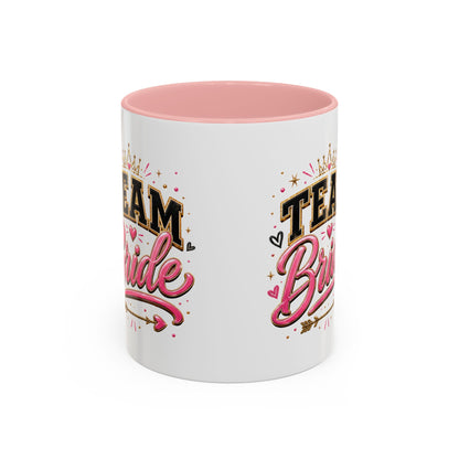 Team Bride Accent Coffee Mug — Pink & Gold Bachelorette Bridal Shower Gift (11/15 oz)