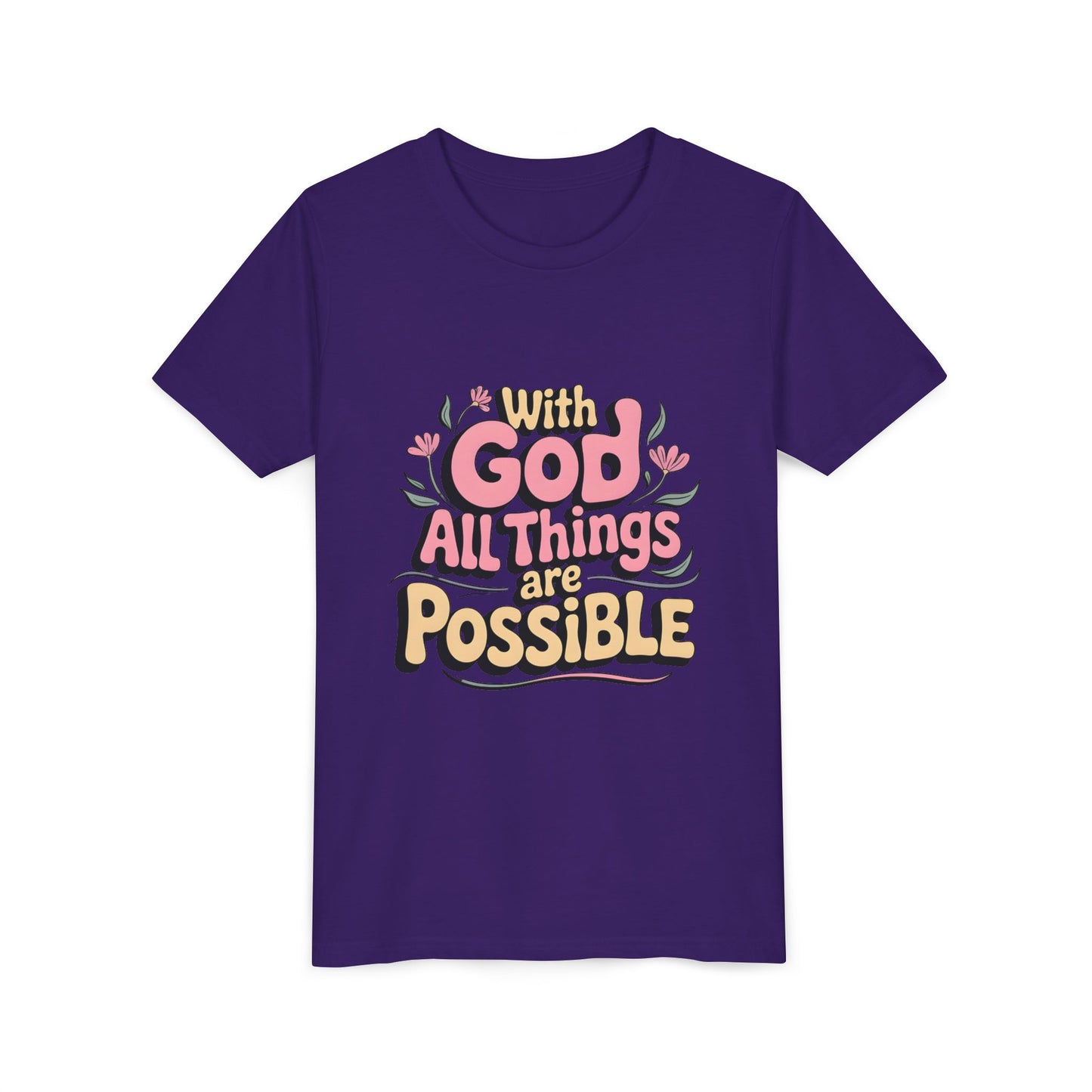 Youth Tee - "With God All Things Are Possible" Inspirational Christian Shirt