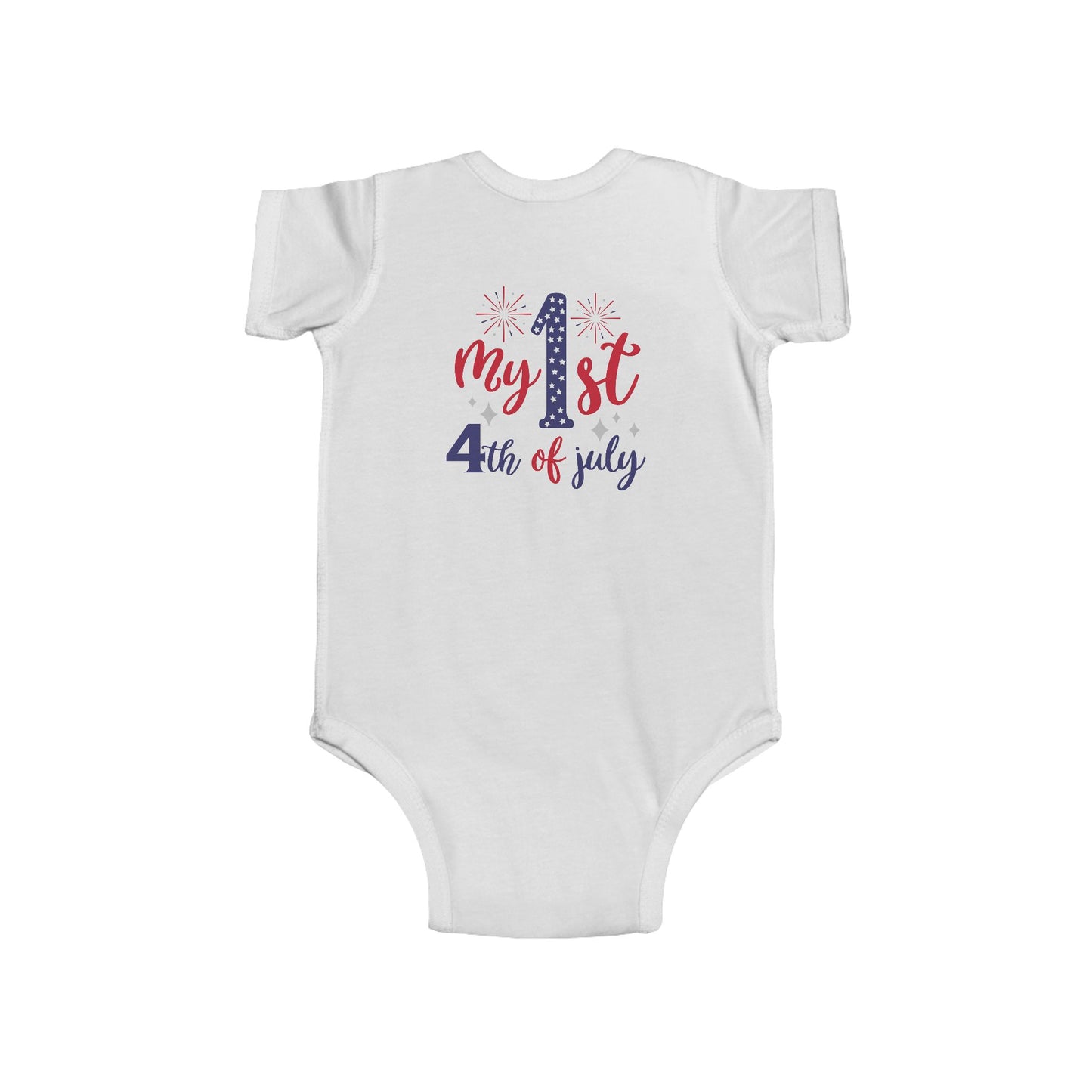 My 1st 4th of July Infant Bodysuit — Baby Independence Day Onesie