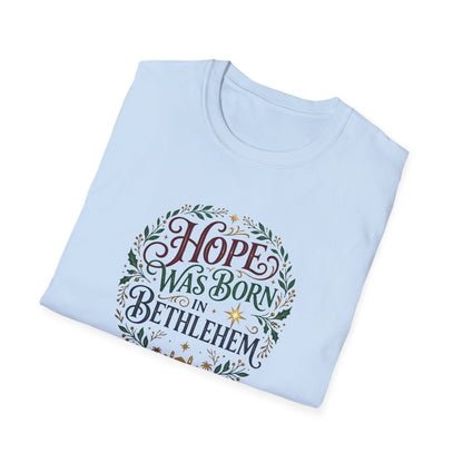 "Hope Was Born in Bethlehem" T-Shirt