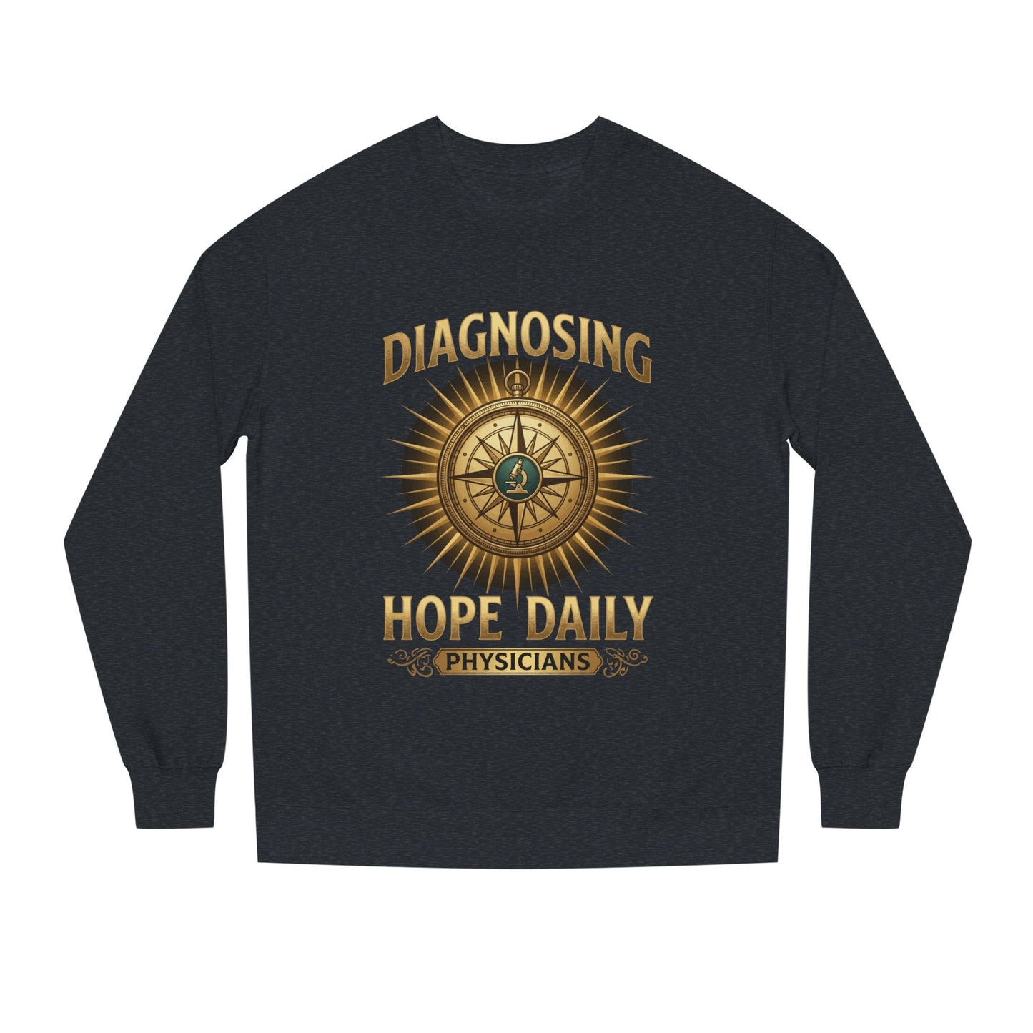 Diagnosing Hope Daily Physicians Sweatshirt