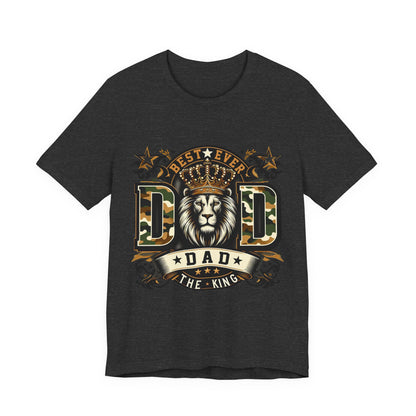 Dad The King Lion Crown T-Shirt — Best Ever Dad Camo Design