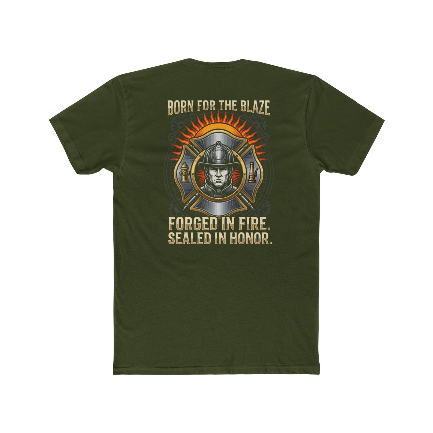 Firefighter T-Shirt — "Born for the Blaze: Forged in Fire, Sealed in Honor" Graphic Tee