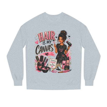 Hair Is My Canvas Sweatshirt