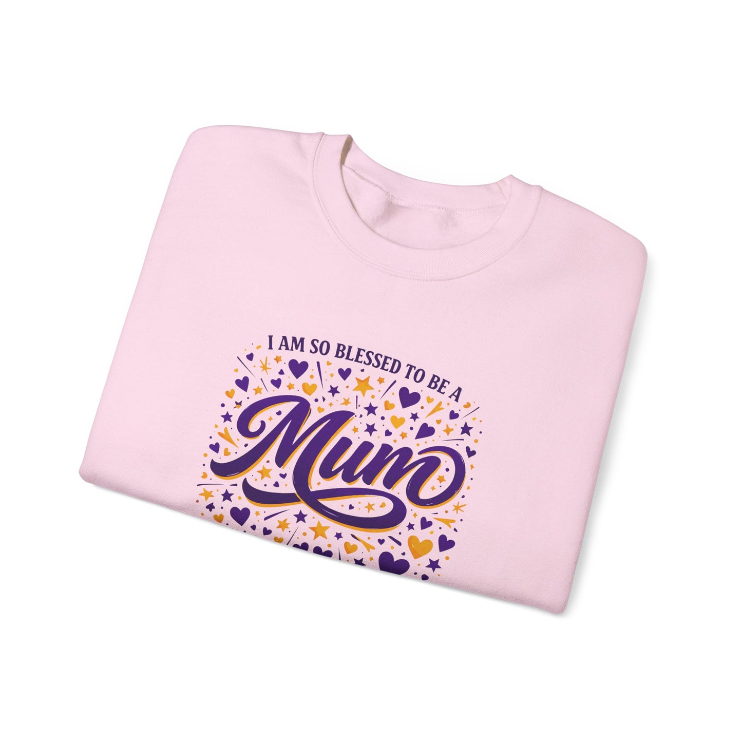 "I Am So Blessed To Be A Mum"  Sweatshirt
