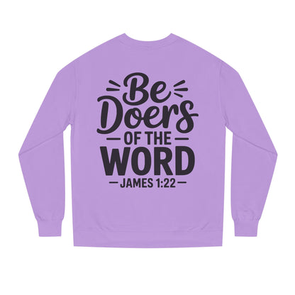 Be Doers of the Word Sweatshirt — James 1:22 Christian Crewneck