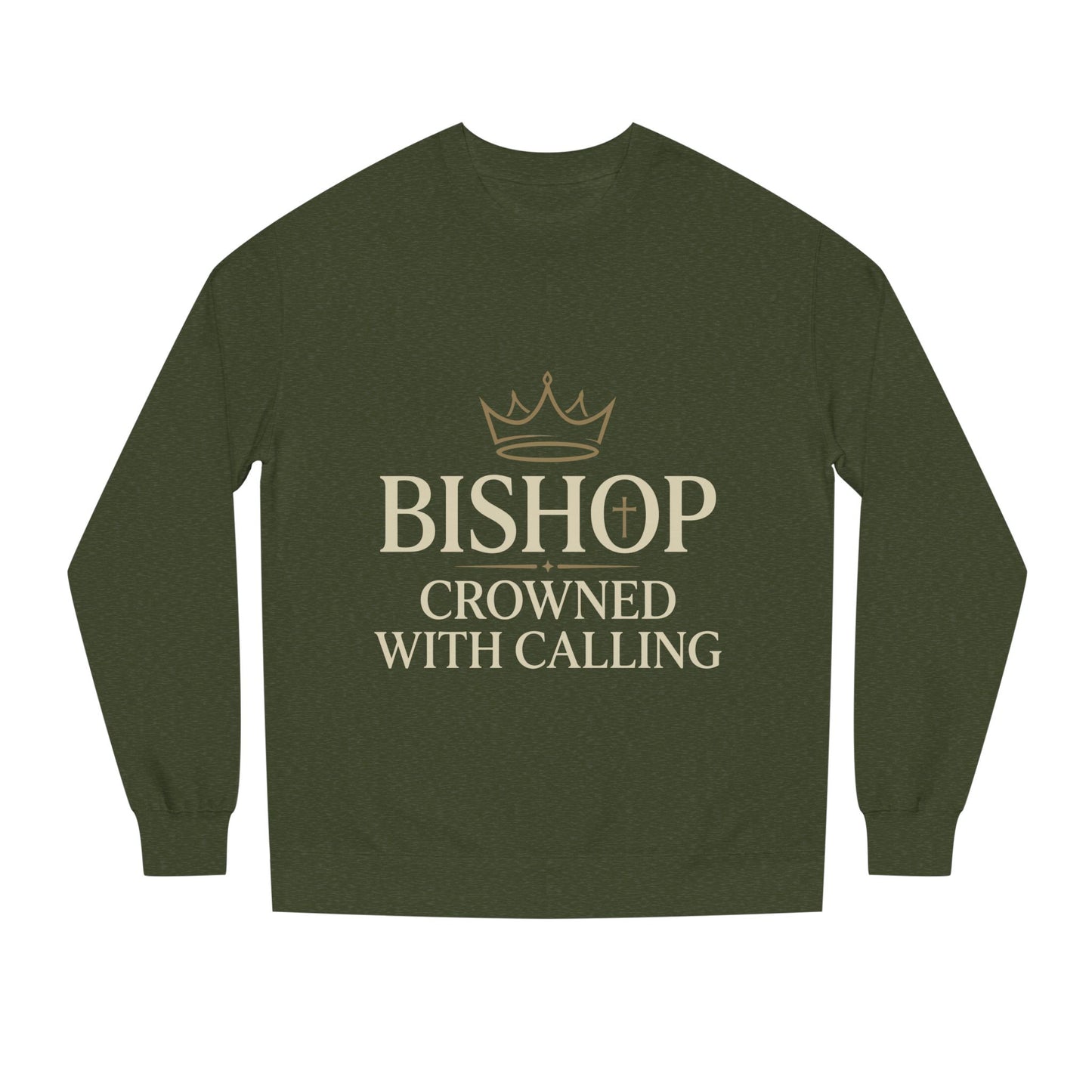 Bishop Sweatshirt - "Crowned With Calling" Religious Crewneck