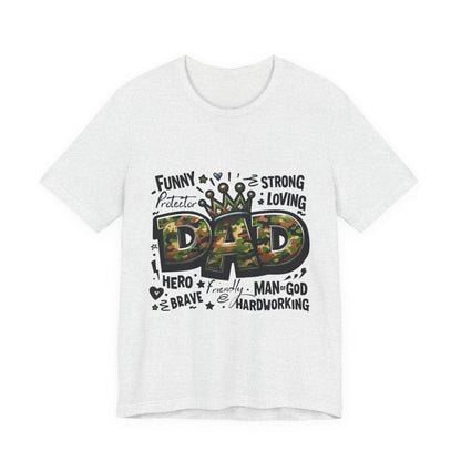 Dad Camo Crown T‑Shirt — 'DAD' Military Camo Design with Loving Words (Father's Day Gift)