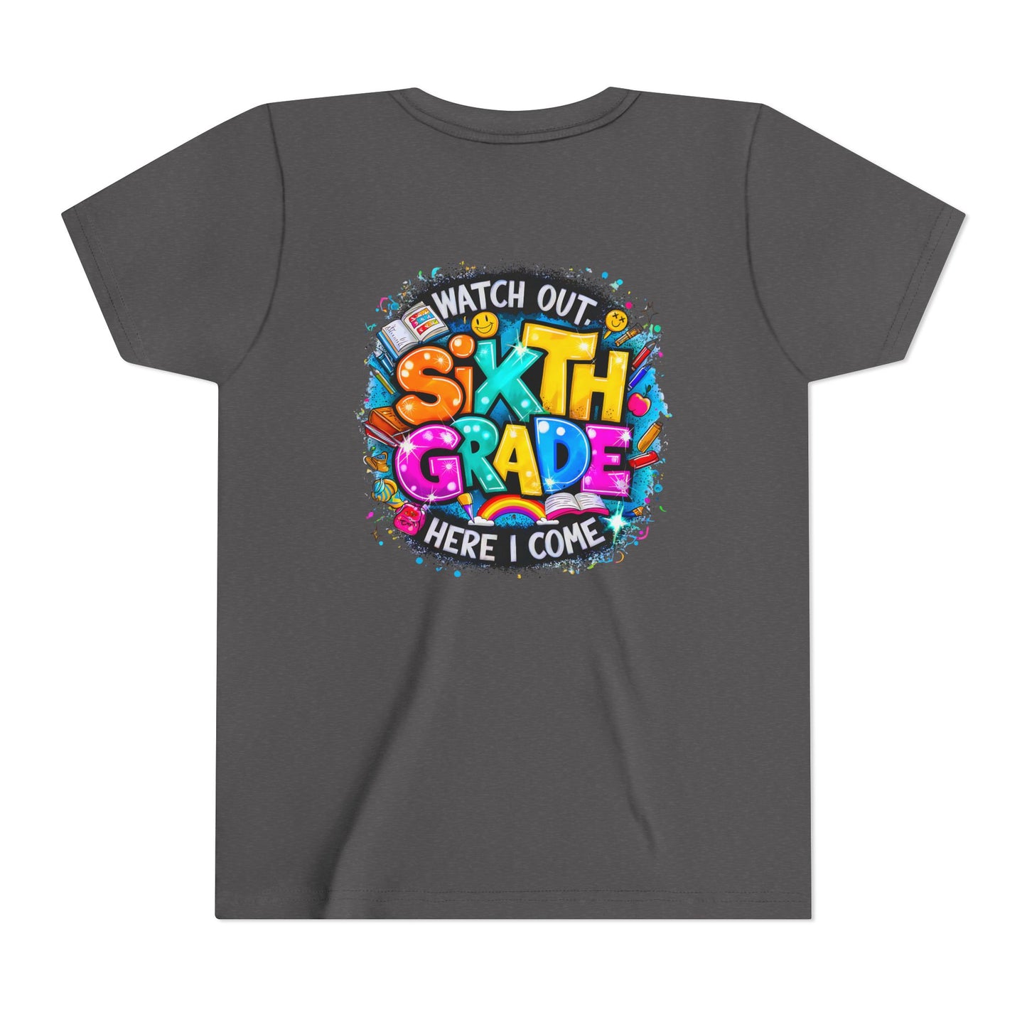 Youth Tee — "Watch Out Sixth Grade Here I Come" Back-to-School Graphic Shirt