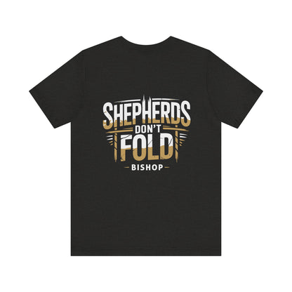 Shepherds Don't Fold Tee — Bishop Poker Cardroom Shirt