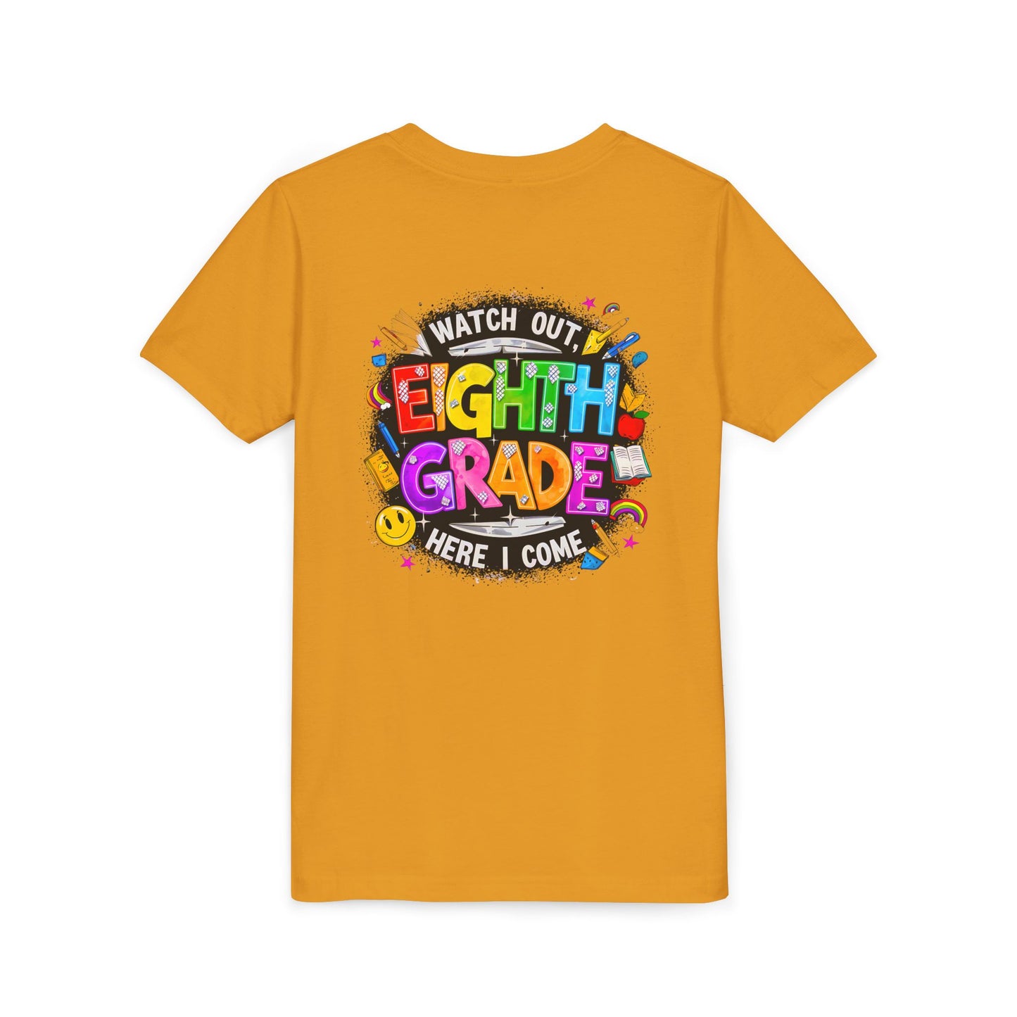 Eighth Grade Kids T‑Shirt — "Watch Out, Eighth Grade Here I Come" Back-to-School Tee