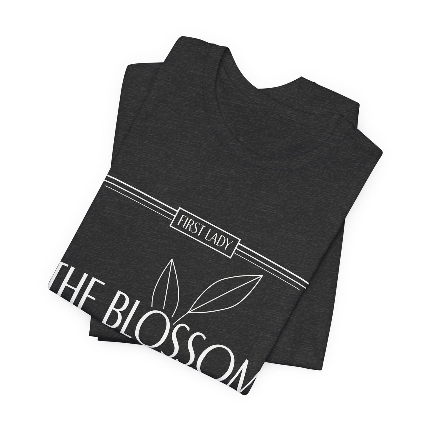 The Blossom of Wisdom Tee — "First Lady" Inspirational Graphic T-Shirt