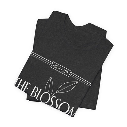 The Blossom of Wisdom Tee — "First Lady" Inspirational Graphic T-Shirt