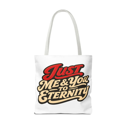 Just Me & You to Eternity Tote Bag — Romantic Script Canvas Tote
