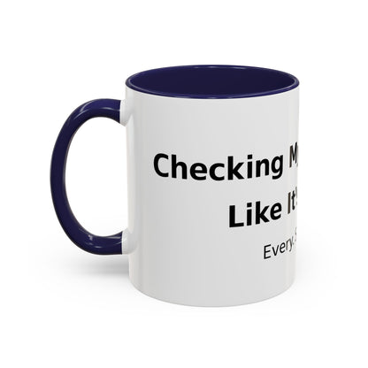 Coffee Mug — “Checking My Blood Sugar Like It’s My Job” Accent Mug (11/15 oz)