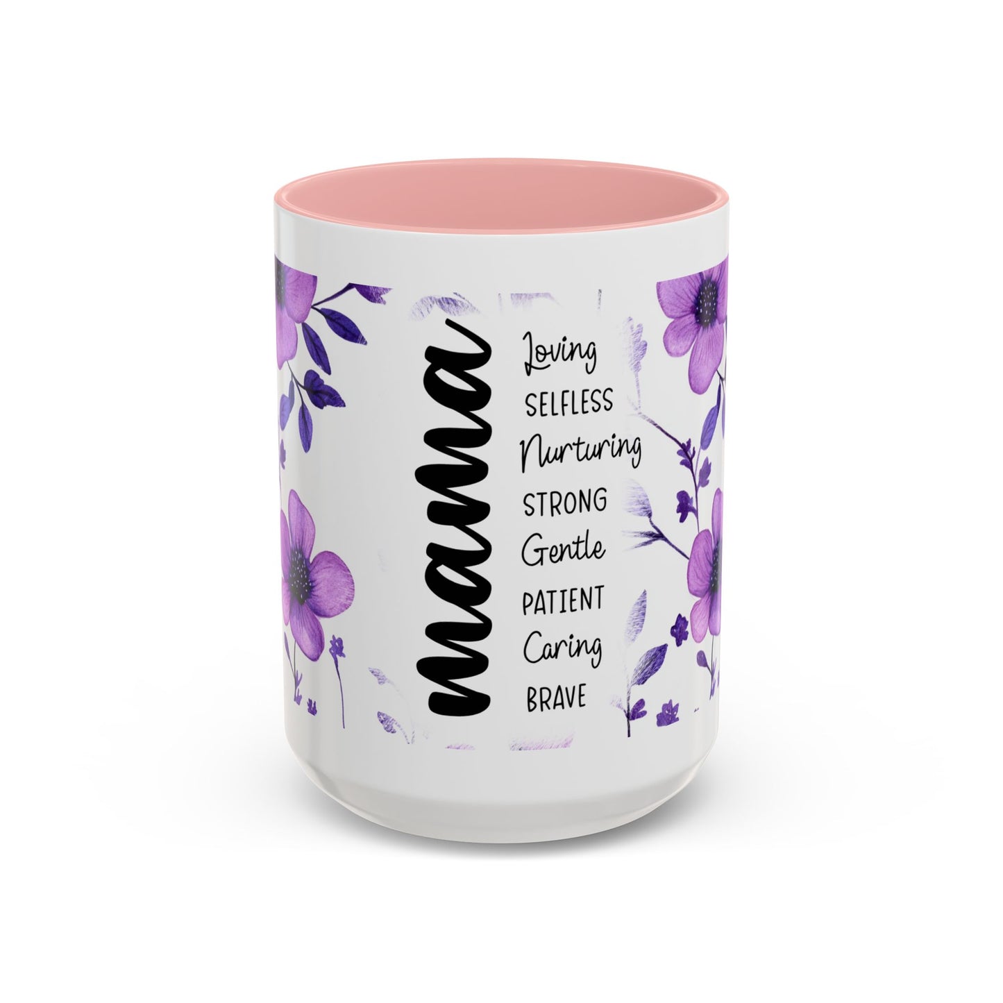 Mama Floral Coffee Mug — "Mama" Traits Listing (Loving, Selfless, Nurturing) — 11/15oz