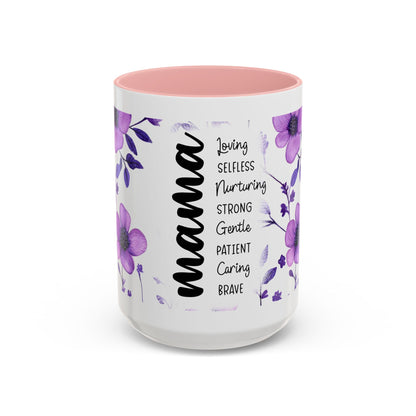 Mama Floral Coffee Mug — "Mama" Traits Listing (Loving, Selfless, Nurturing) — 11/15oz