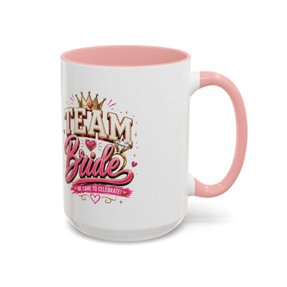 Team Bride Coffee Mug — 'Team Bride' Bachelorette Accent Mug (11/15oz)