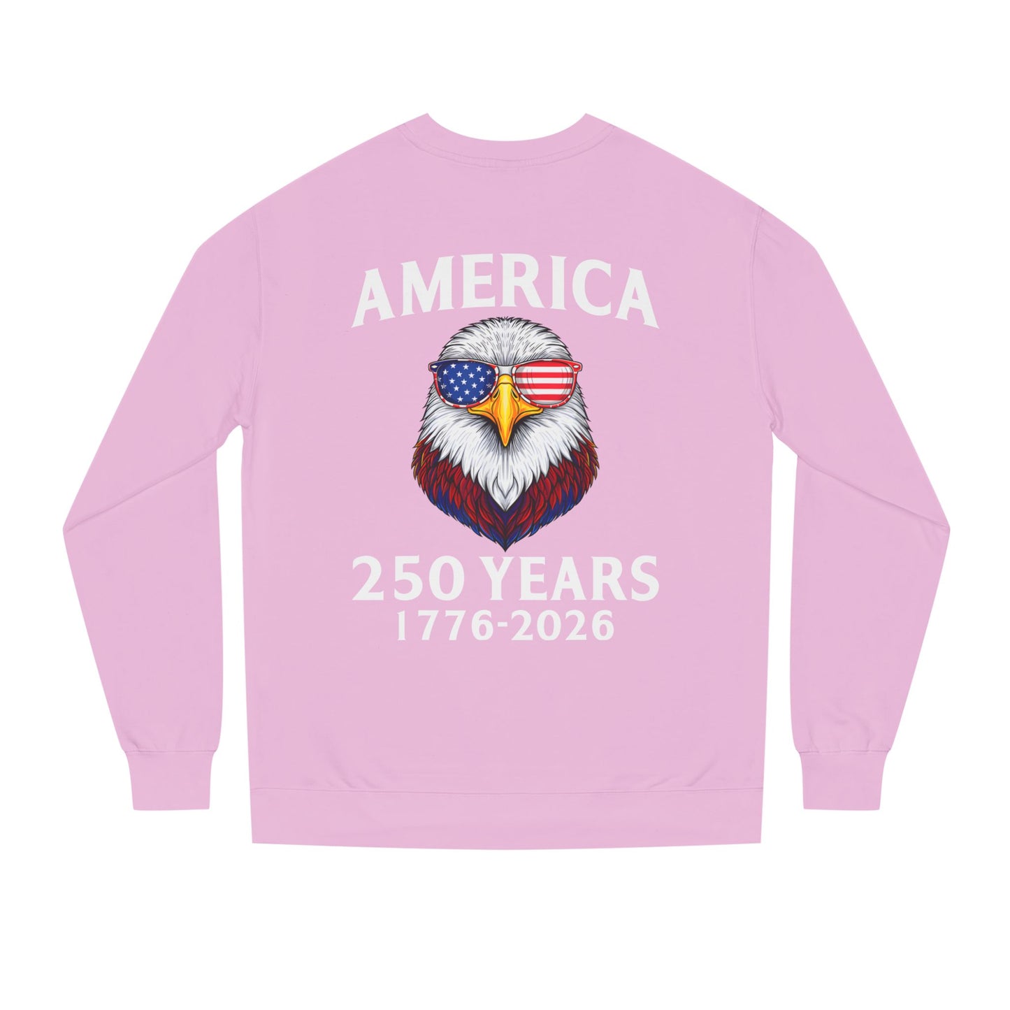 America 250 Years Sweatshirt — 1776–2026 Patriotic Eagle Crewneck