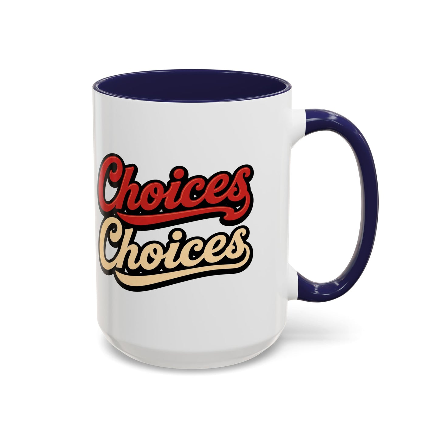 Choices Retro Accent Coffee Mug — Vintage Script 11/15oz