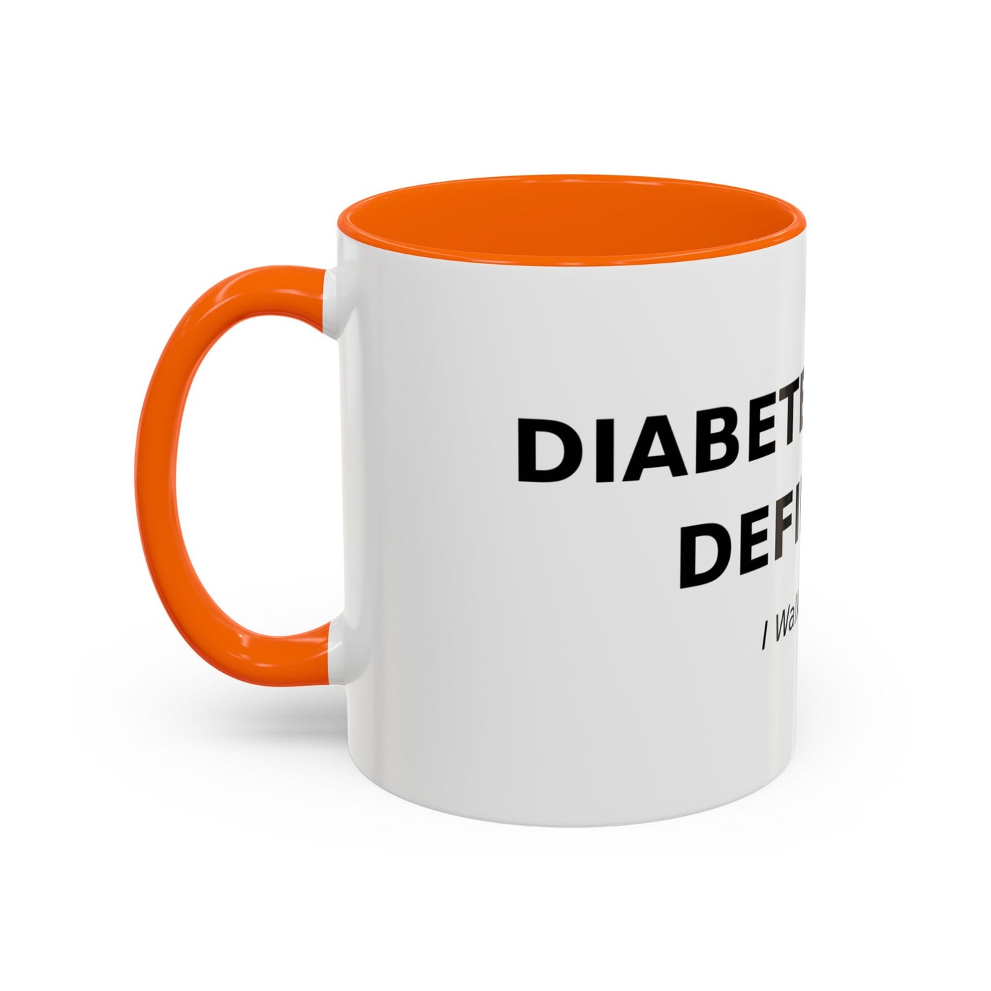 Accent Coffee Mug - "Diabetes Won't Define Me" Inspirational Faith Coffee Mug (11/15oz)