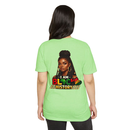 I Am Black History T-Shirt — Black History Month Empowerment Tee