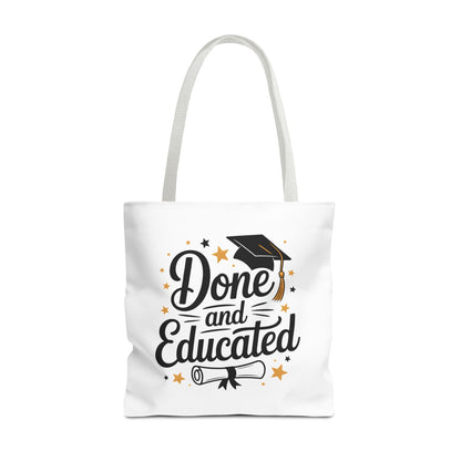 Graduation Tote Bag - "Done and Educated" Cap & Diploma Celebration Tote